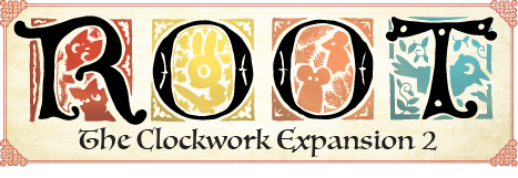 Root: The Clockwork Expansion 2